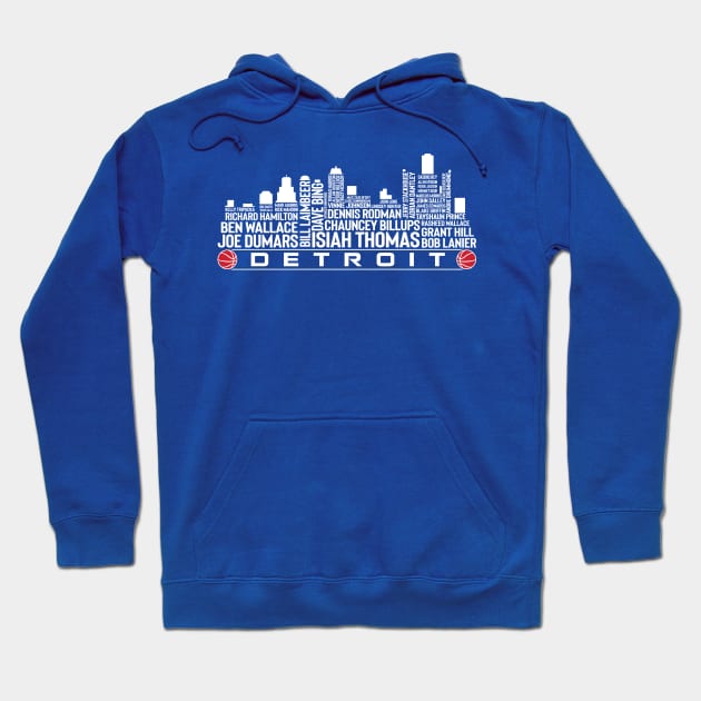 Detroit Basketball Team All Time Legends, Detroit City Skyline Hoodie by Legend Skyline